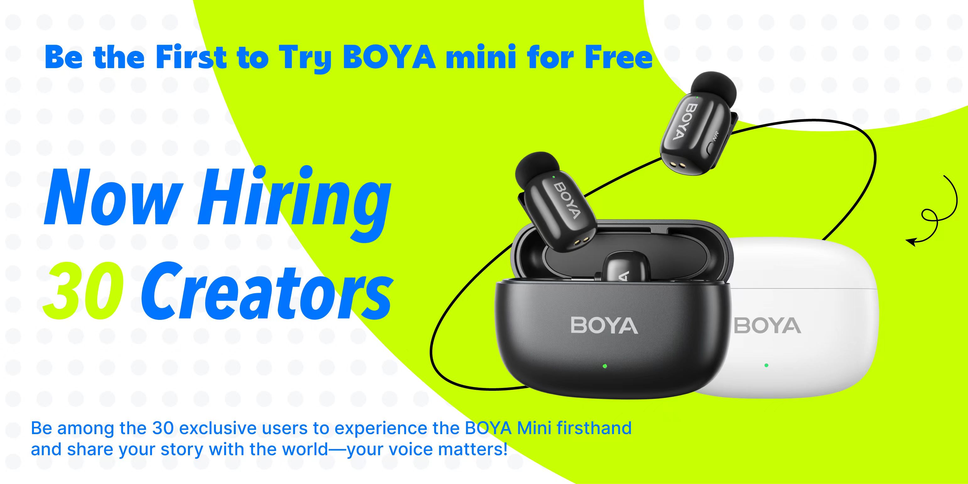 Ready to Rock with BOYA mini? 30 Creator-s Needed! 